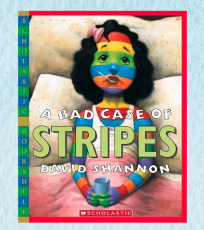 Me and My Kid’s Book Klub: (SATURDAY) Bad Case of Stripes by David Shannon