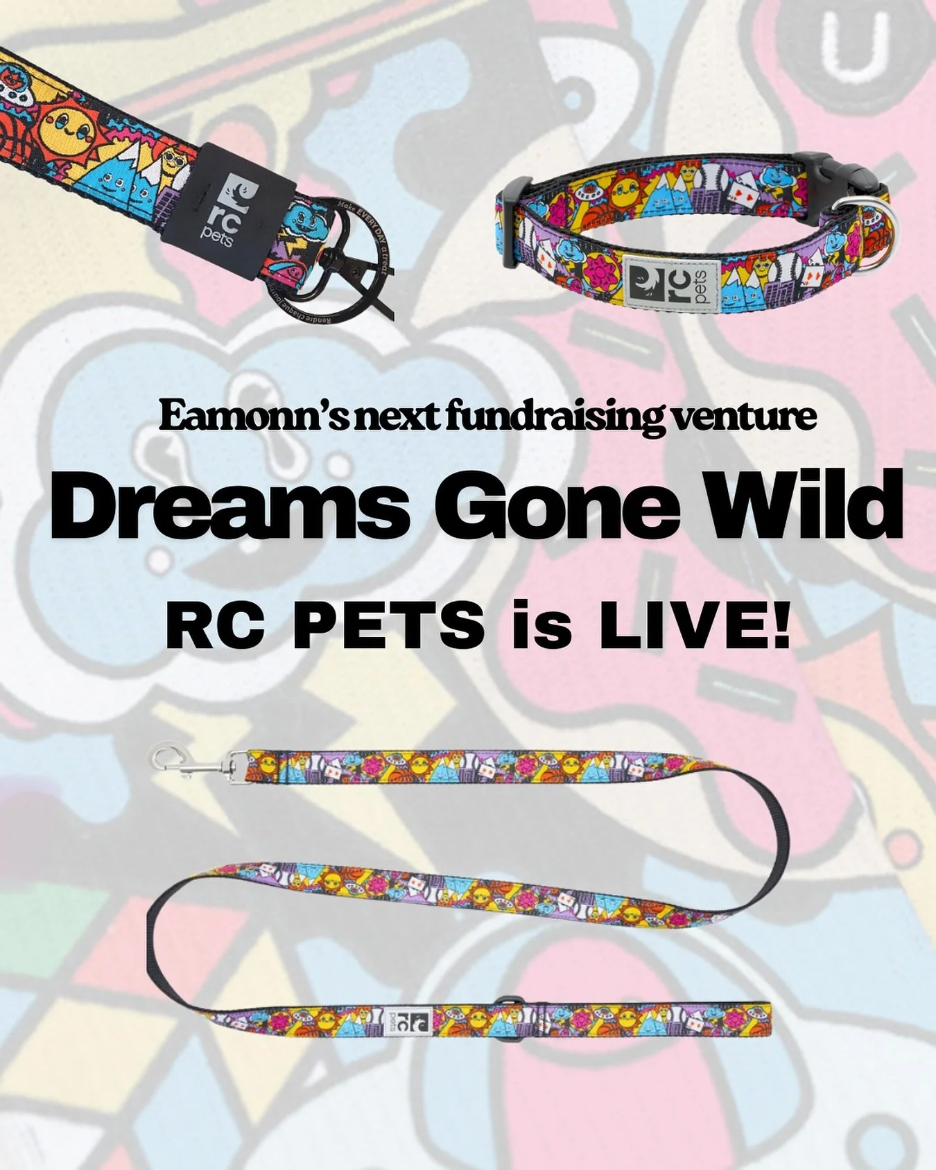 ✨✨We’re excited to announce that Eamonn’s next fundraising venture with his “Dreams Gone Wild” design is live. This time in the form of RC Pets dog leashes, dog collars, and keychains.
✨✨All proceeds will go to the Pet Therap