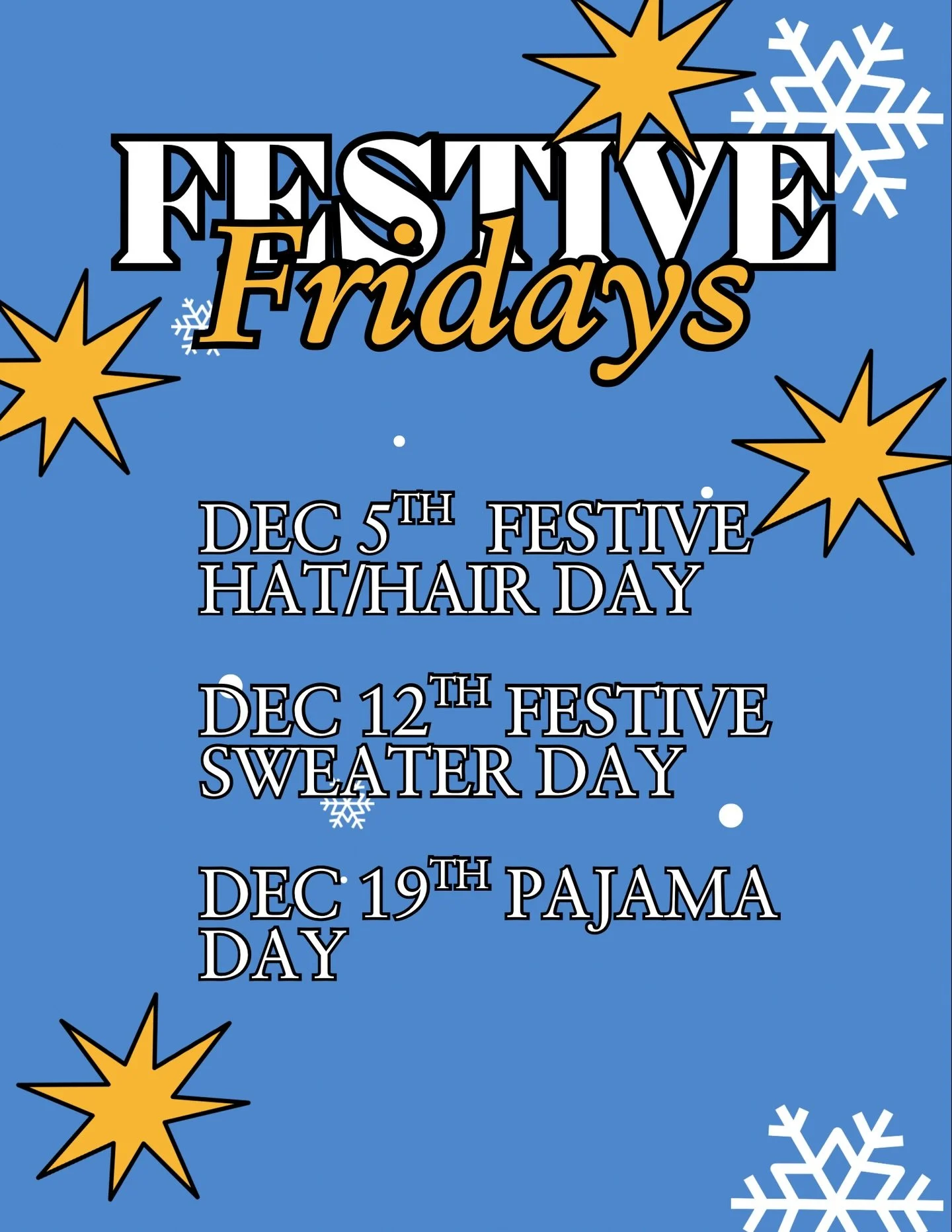 🎄 Festive Fridays are here! 🎄
Every Friday until Winter Break, students are invited to wear their festive outfits based on the theme posted above!

Check out the link below for all the exciting events happening this December! 

https://cordovabay.s