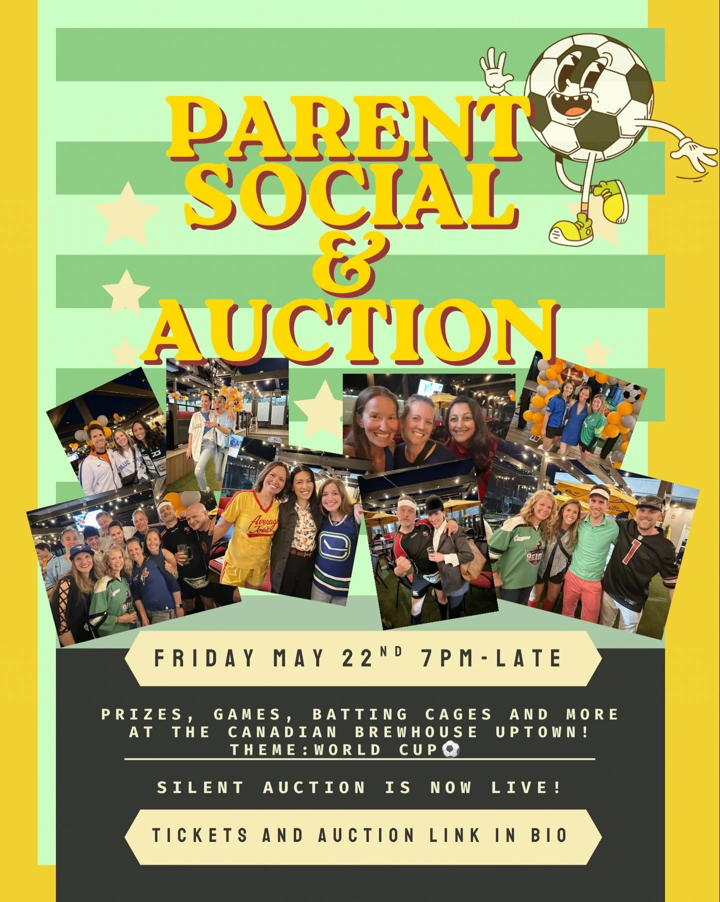 📣Our Parent Social &amp; Silent Auction are officially live!

Join us for a World Cup&ndash;themed night out at Canadian Brewhouse Uptown on May 22nd from 7:00 PM &ndash; late. Think great company, games, prizes, batting cages, and a well-earned nig