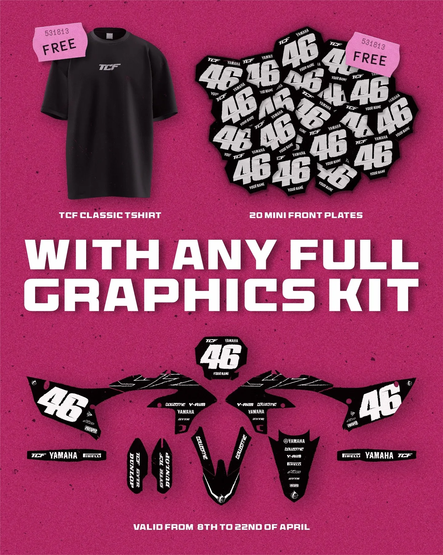 Don&rsquo;t miss this!

Grab any full graphics kit and score a FREE TCF tee + 20 mini front plates!

Limited time only.

info@thecollectivefamily.com.au 
www.thecollectivefamily.com.au
