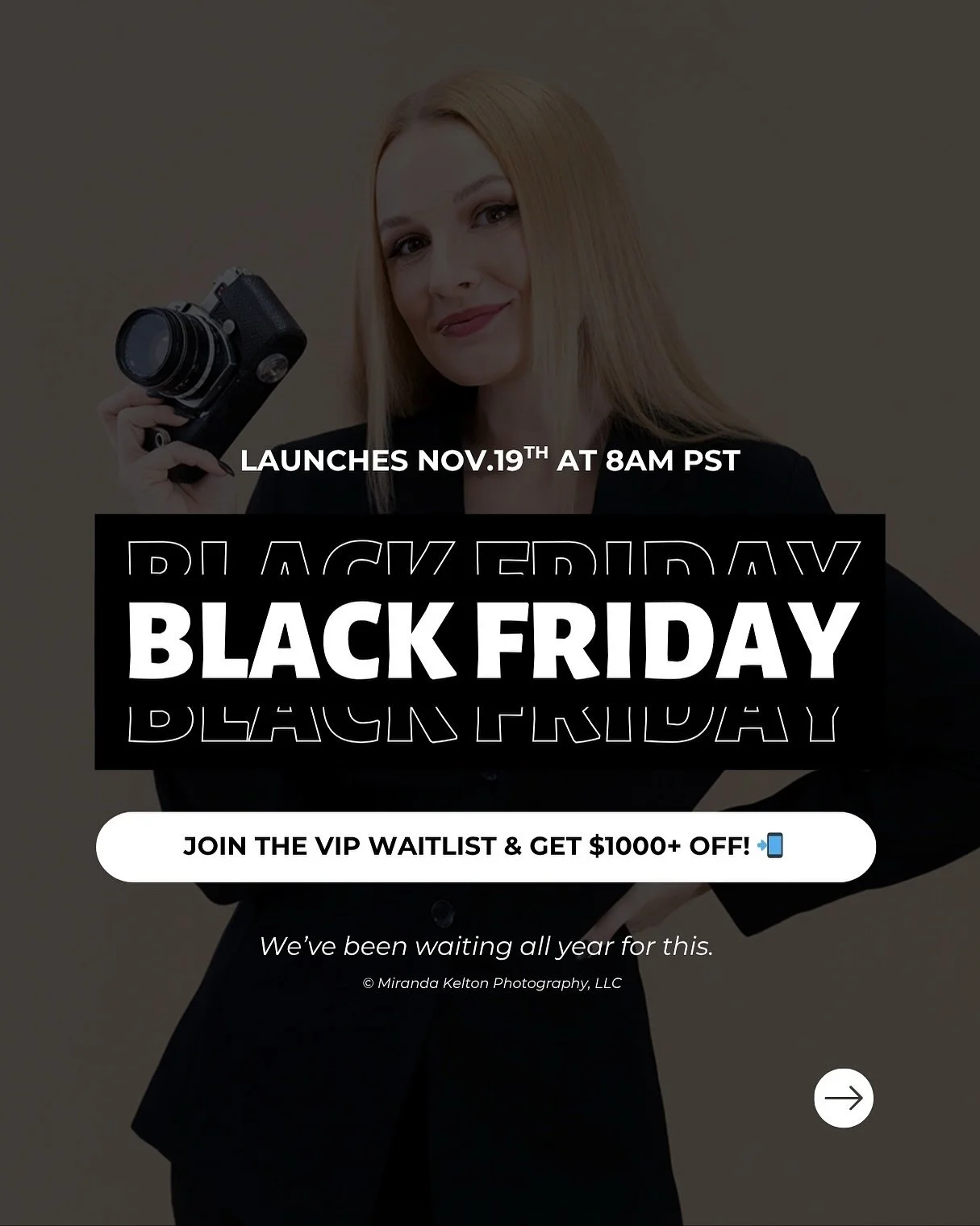 We've been waiting all year for this. 🥳 Our biggest sale of the year launches on Nov. 19th at 8am PST! Join our VIP Waitlist, mark your calendars, &amp; set your alarms - this is not something you'll want to miss! 

We specialize in Headshots and Br