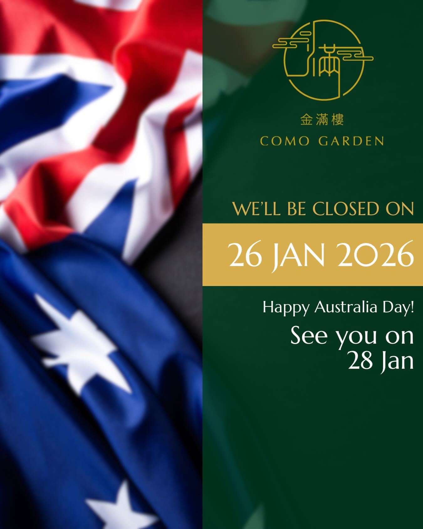 🇦🇺 Happy Australia Day, Perth! 🇦🇺
Como Garden is taking a break on Monday, 26 January to celebrate the holiday.
We&rsquo;ll reopen with our signature dishes and good vibes on Wednesday, 28 January. 
Thank you for your supporting, have a nice holi