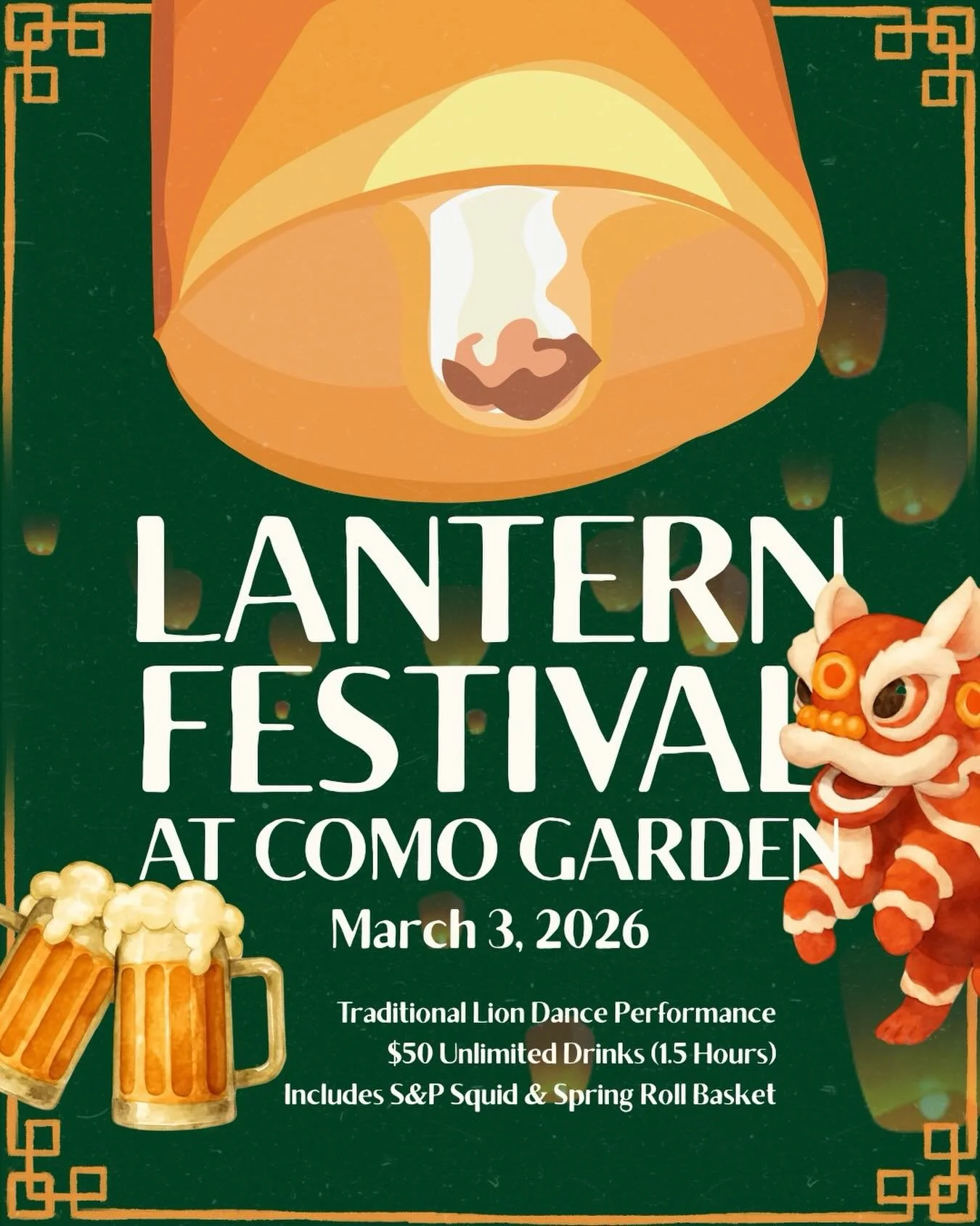 🏮 LANTERN FESTIVAL AT COMO GARDEN 🏮

Celebrate lantern festival with us the right way &mdash; lions, lanterns and unlimited cheers. 

🦁 6:30PM &ndash; Traditional Lion Dance Performance 
🍺$50 bottomless &ldquo;Dingo Beer&rdquo; and house wine (1.