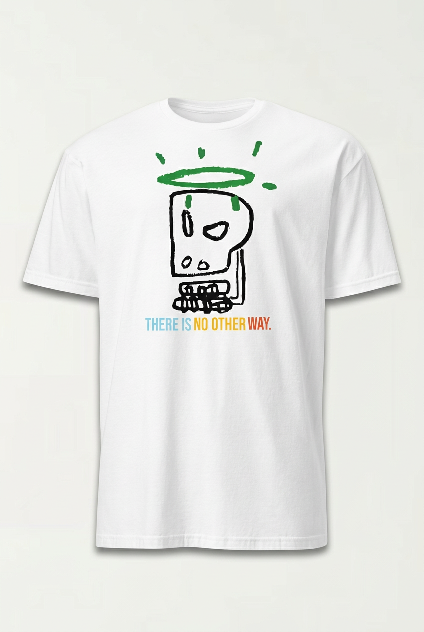 There is no other Way Short-Sleeve T-Shirt