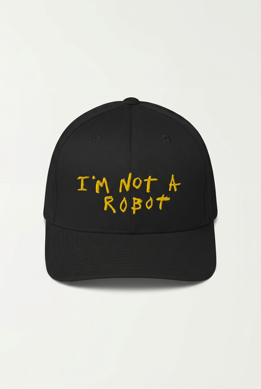 I’m Not a Robot Embroidered Twill Cap – Structured Cotton Hat