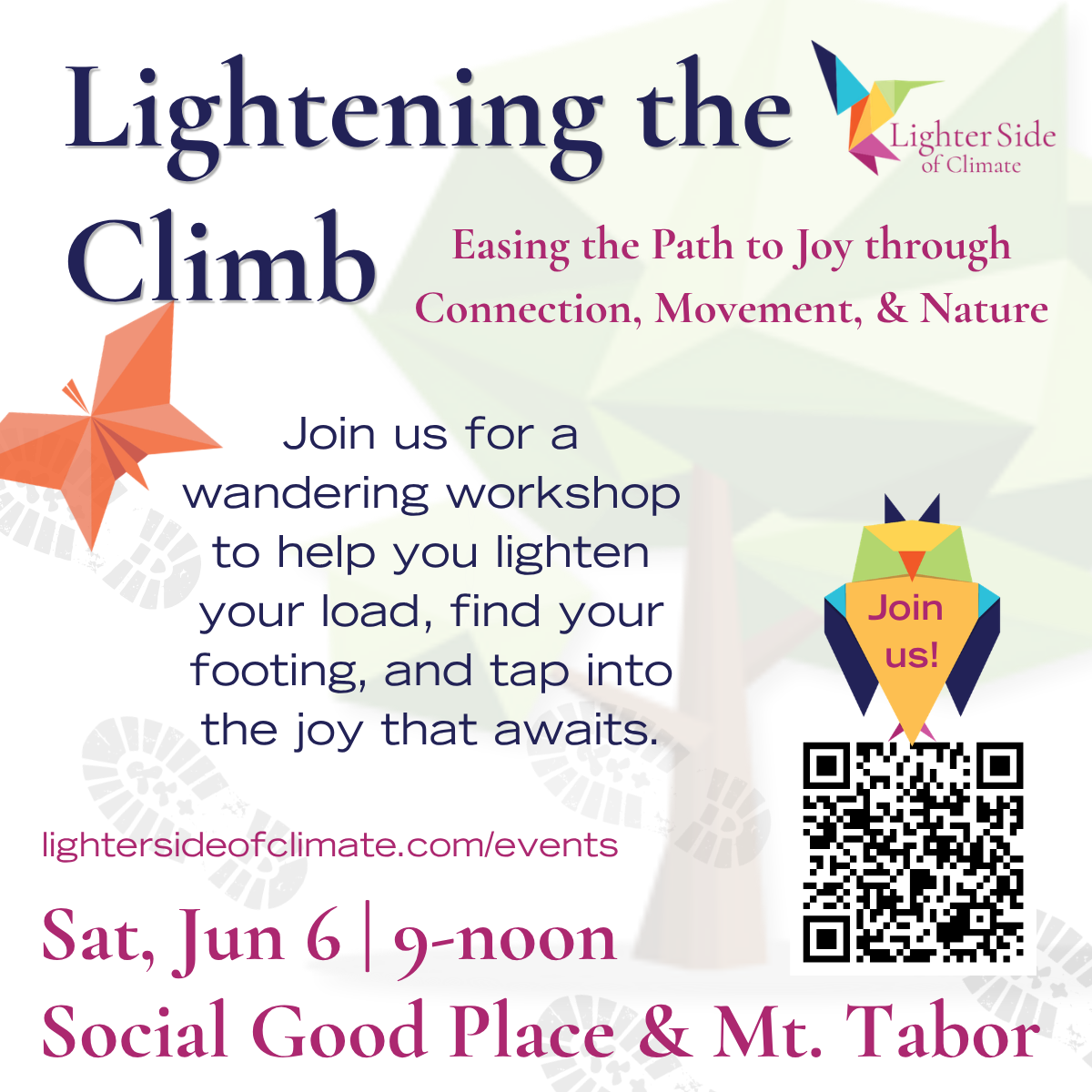 Lightening the Climb: Easing the Path to Joy through Connection, Movement, and Nature