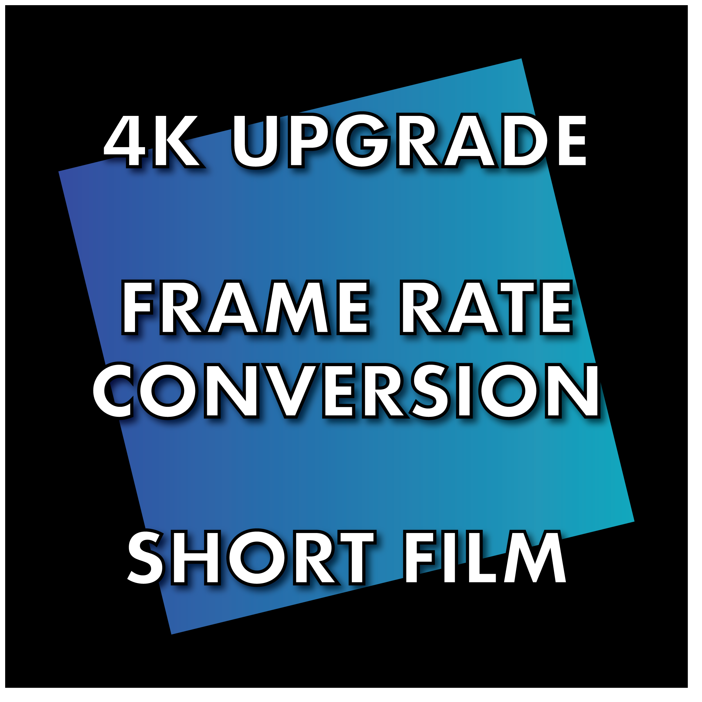 4KFRAMERATECONVERSIONSHORTS.png