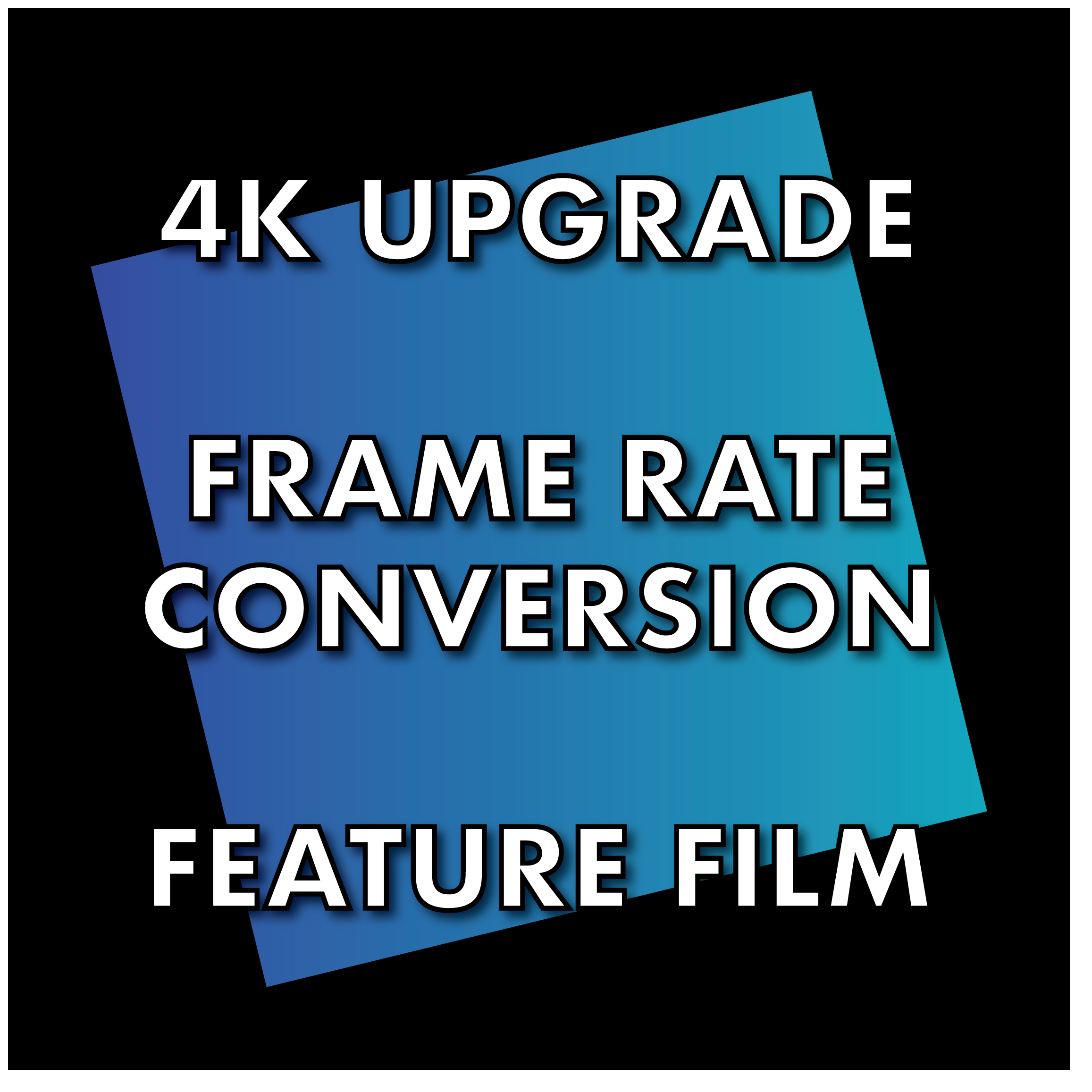 4KFRAMERATECONVERSIONFEATURES.png