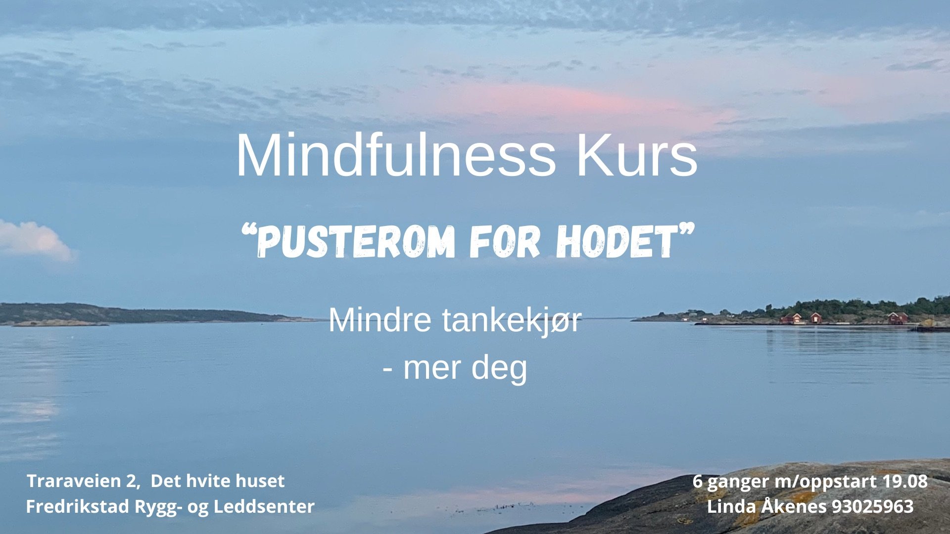 Mindfulness kurs - Pusterom for hodet