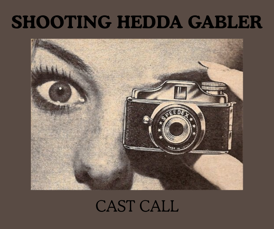 Shooting Hedda Gabler