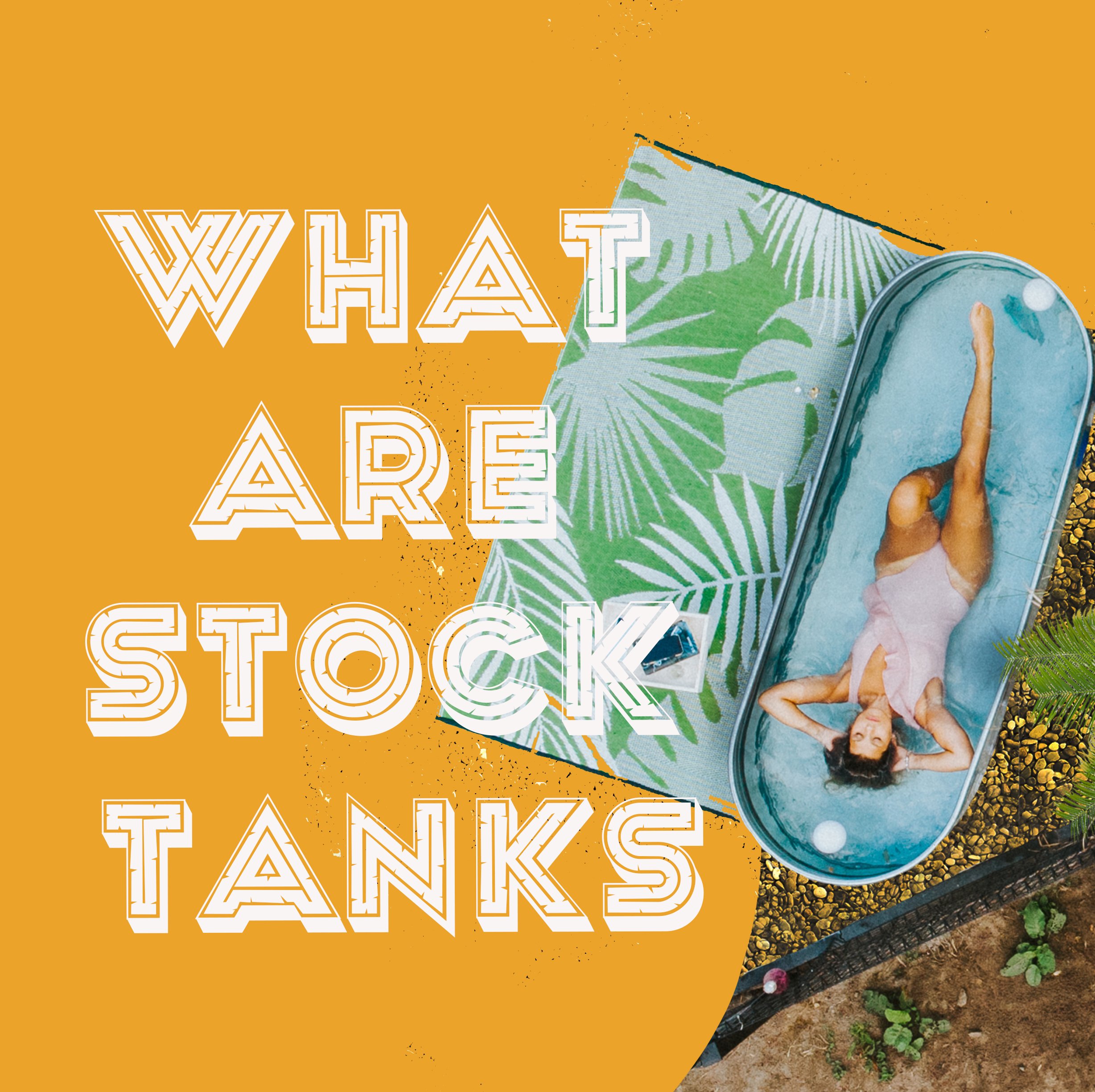 Intro to Stock Tank Pools