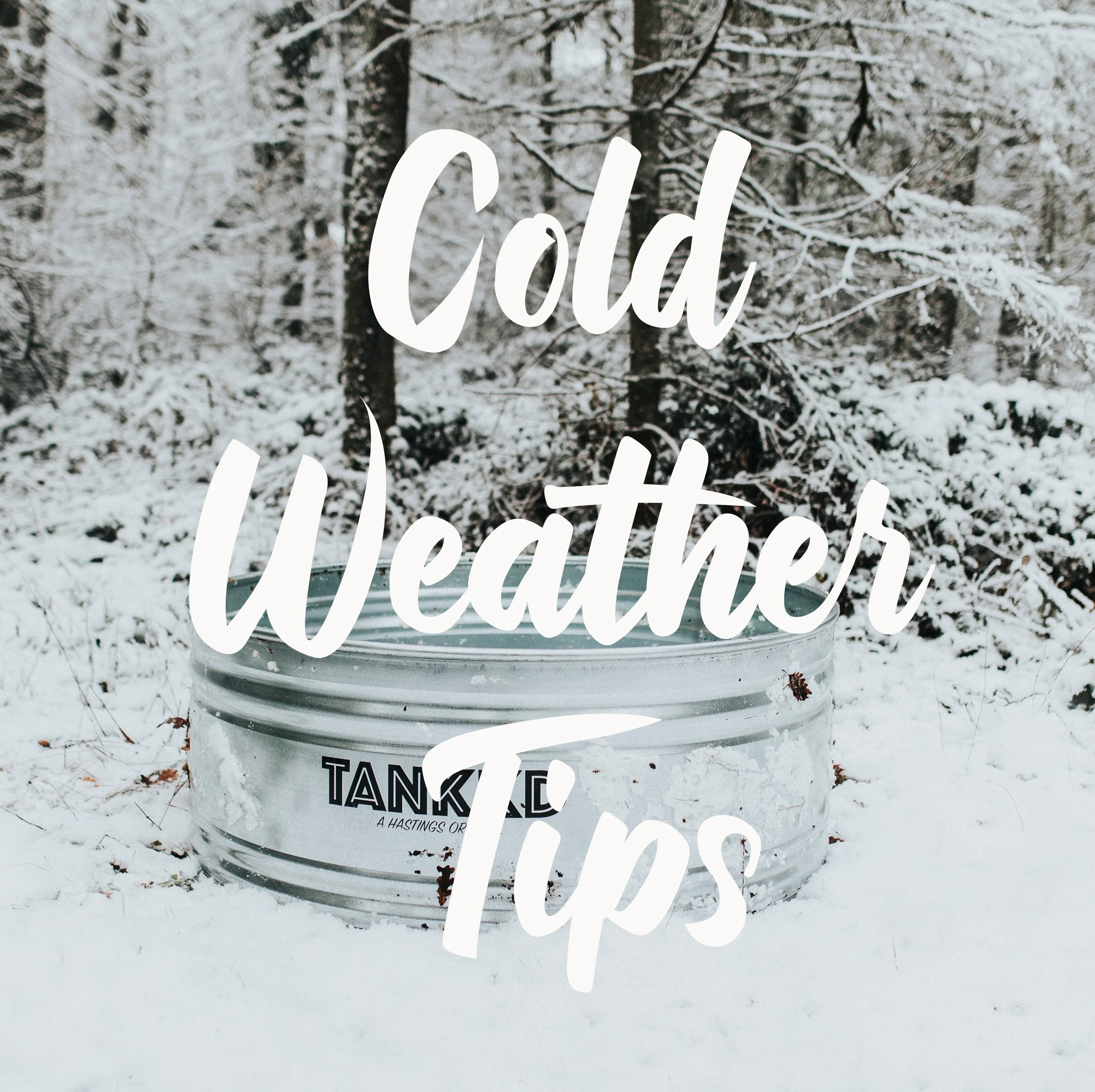 Cold Weather tips