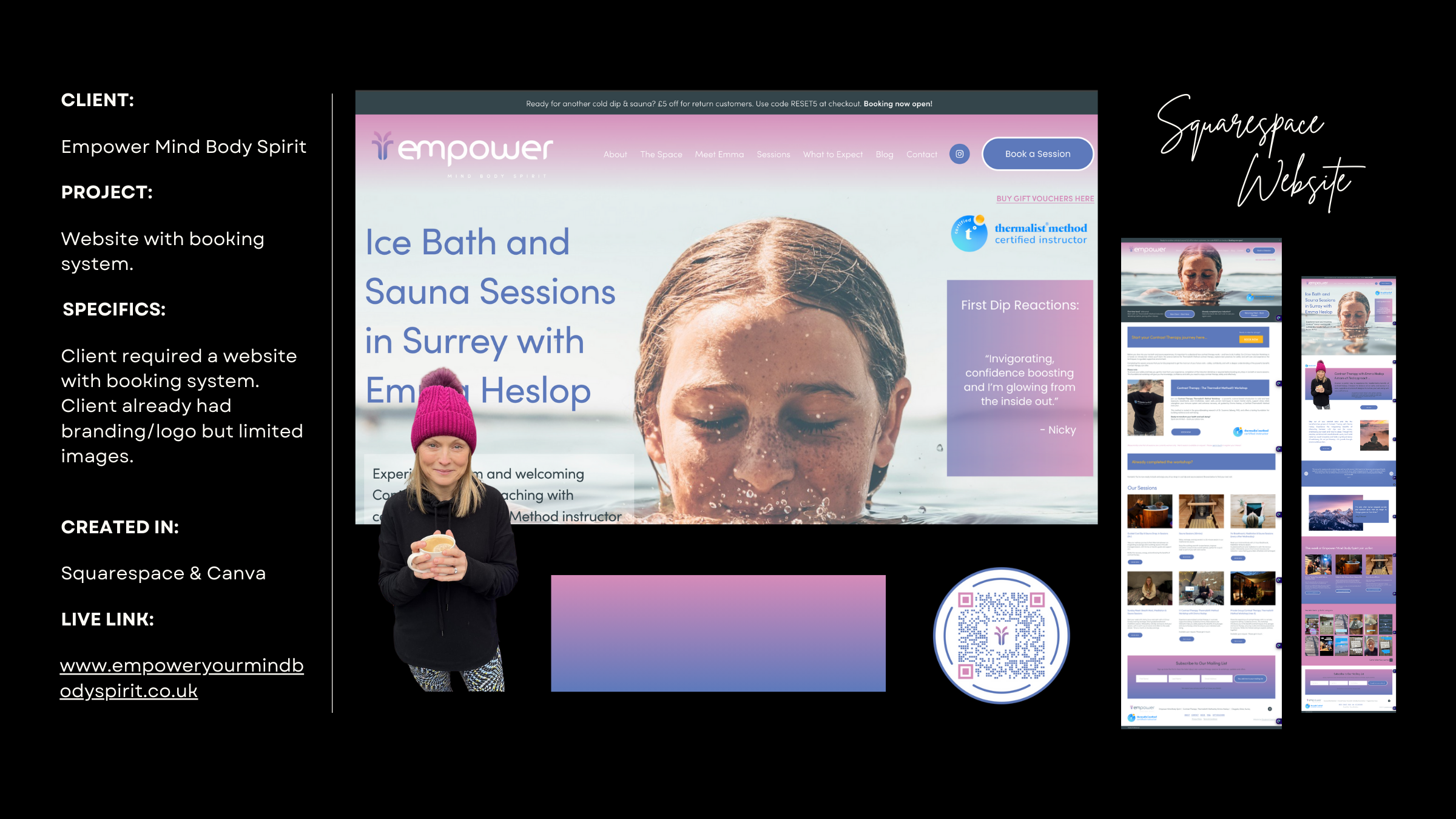 A presentation of a Squarespace website design for Empower Mind Body Spirit, showcasing a booking system for ice bath and sauna sessions in Surrey with imagery of a woman with water on her face, a woman in a hot bath, and event screenshots. Text deta