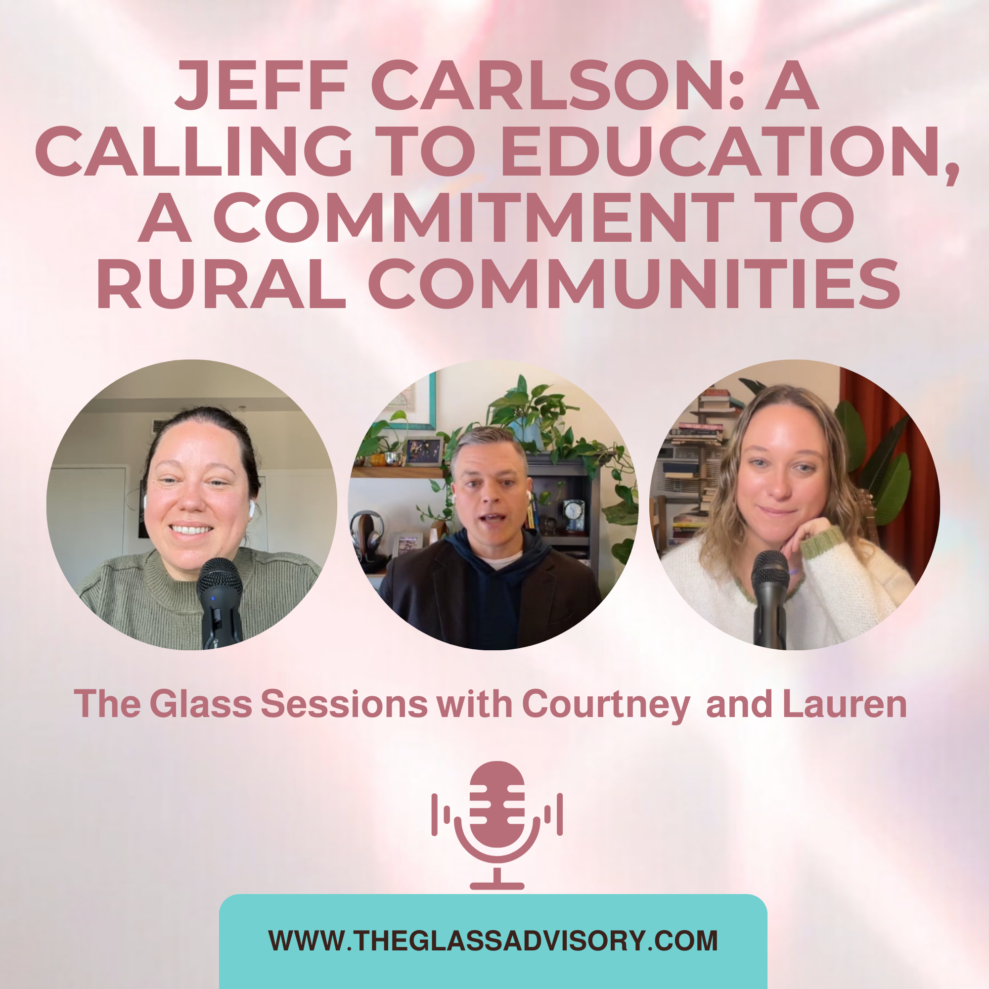 Jeff Carlson: A Calling to Education, A Commitment to Rural Communities