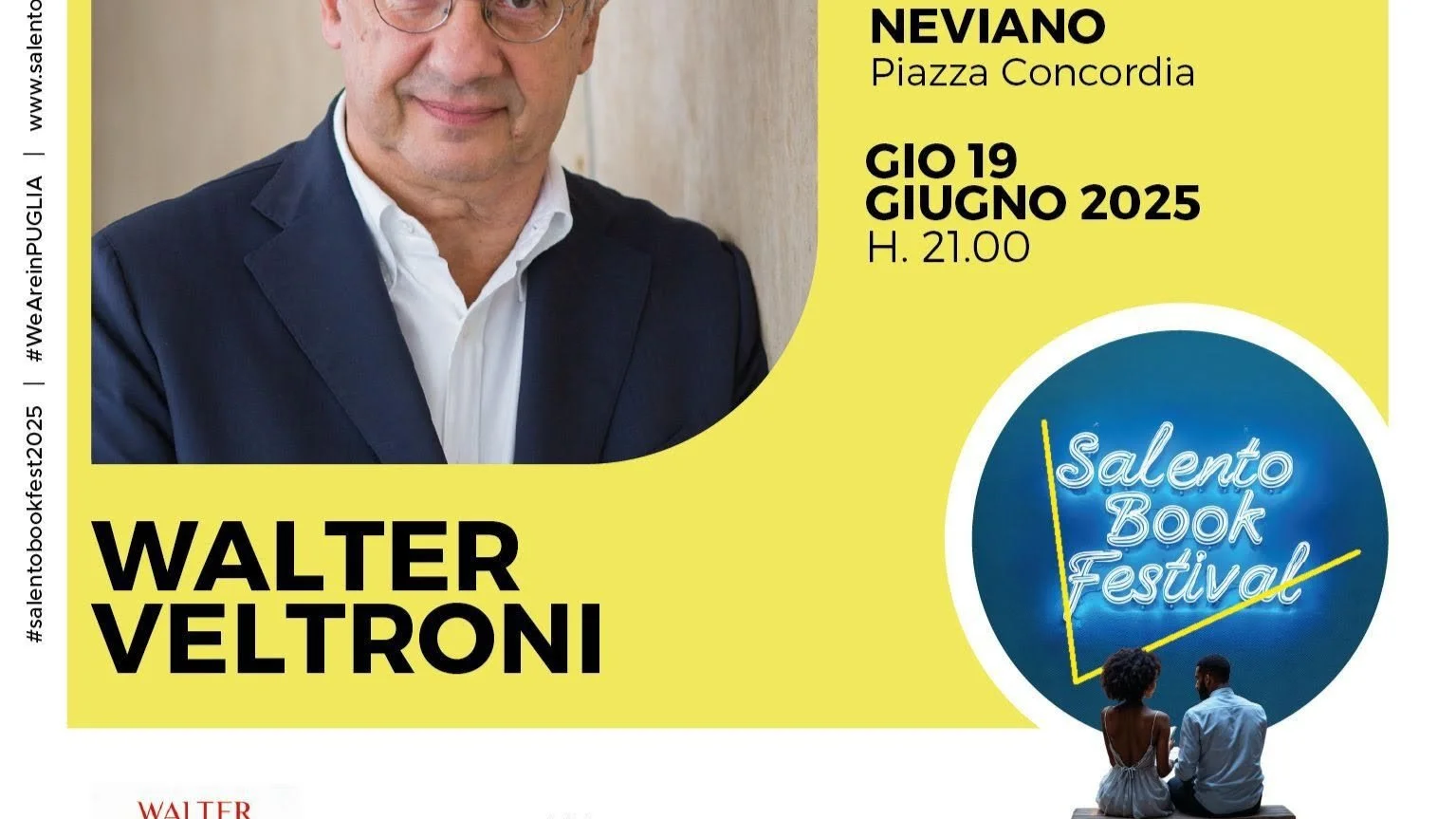 Domani Walter Veltroni a Neviano (Le) per Salento Book Festival