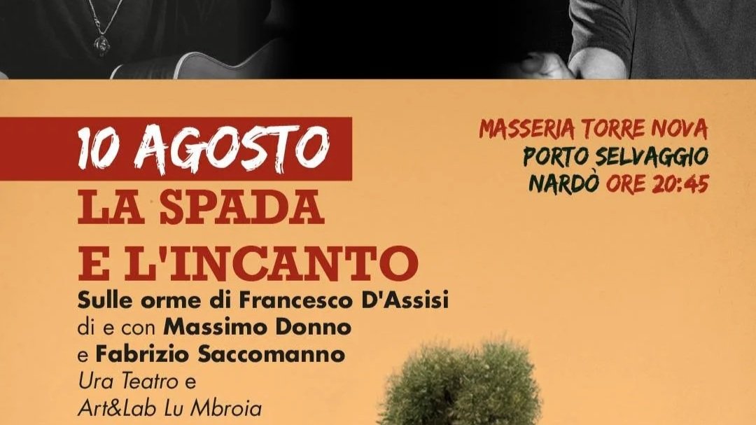 "La spada e l'incanto, sulle orme di Francesco d'Assisi" con Fabrizio Saccomanno e Massimo Donno