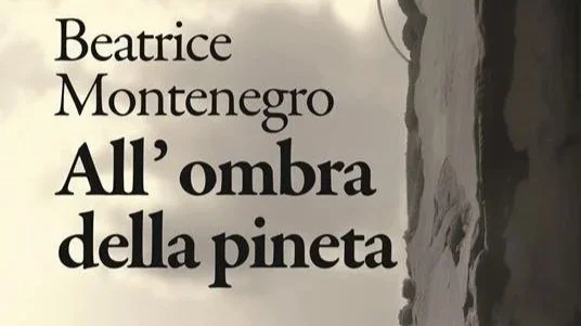 "All'ombra della pineta" di Beatrice Montenegro