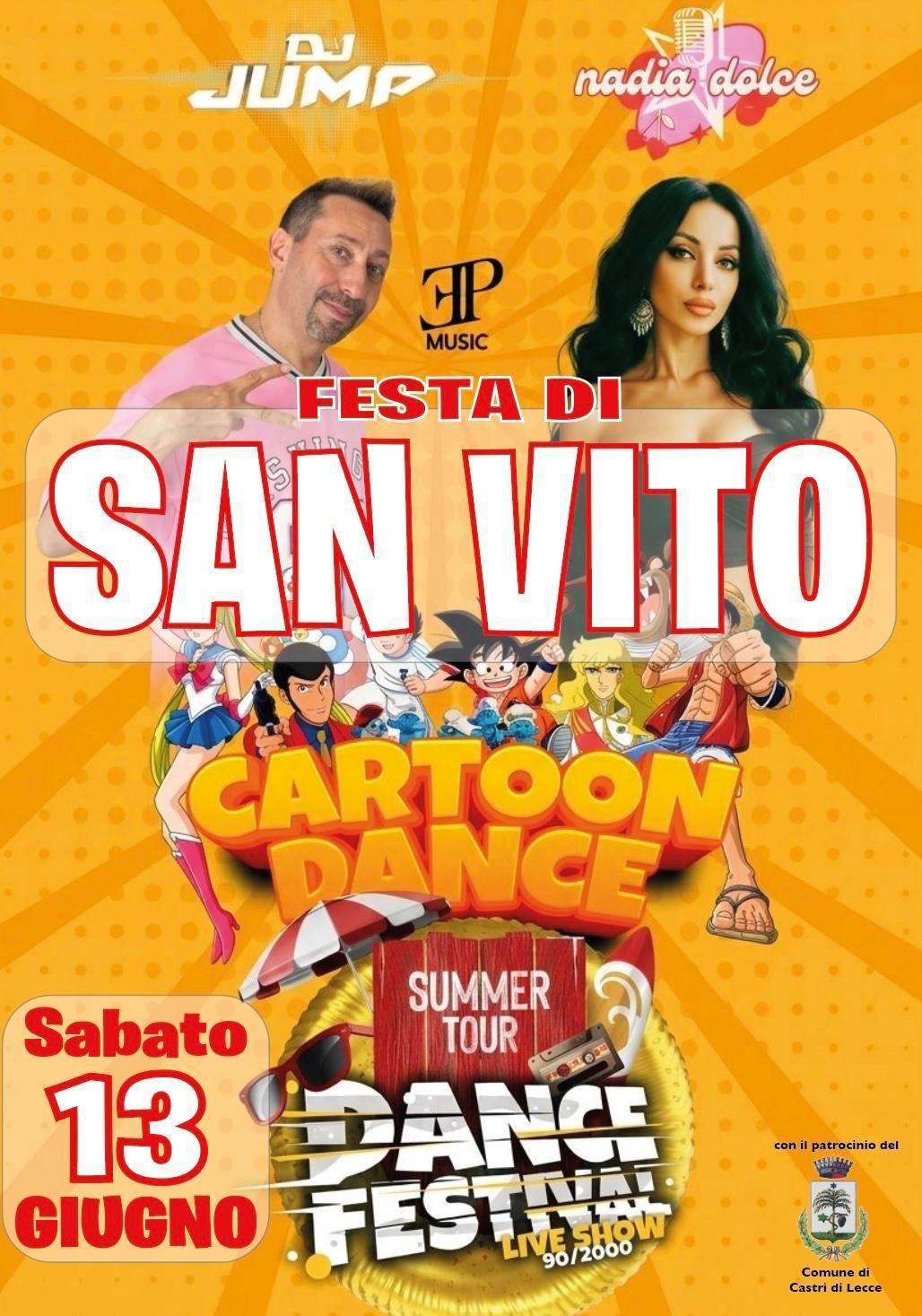 “CARTOON DANCE FESTIVAL”, DJ JUMP E NADIA DOLCE SUL PALCO DELLA FESTA DI SAN VITO MARTIRE A CASTRI