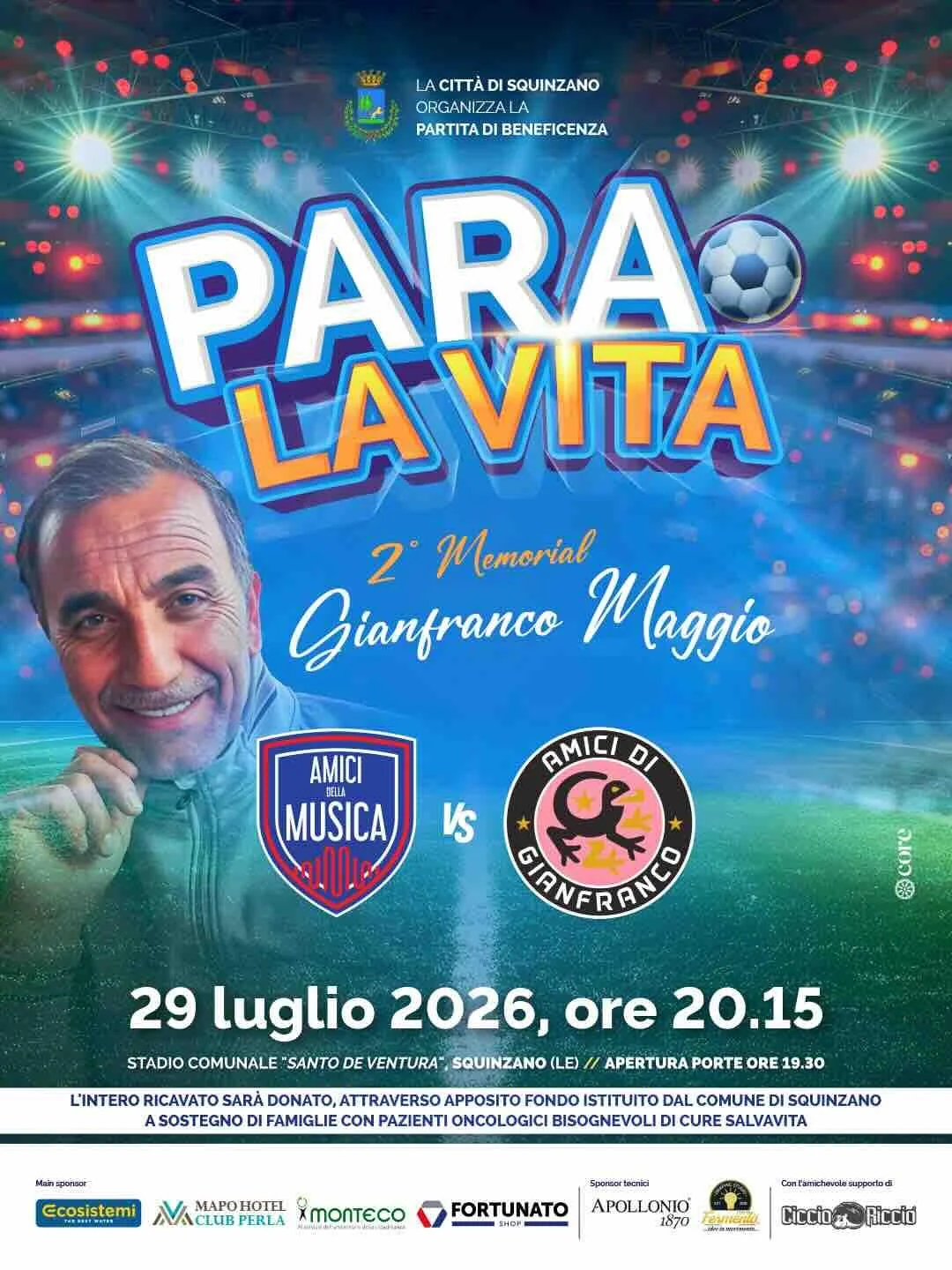 Mercoledì 29 luglio "PARA LA VITA"- 2° Memorial Gianfranco Maggio, evento solidale con rappresentanti del mondo dello sport, della musica e dello spettacolo