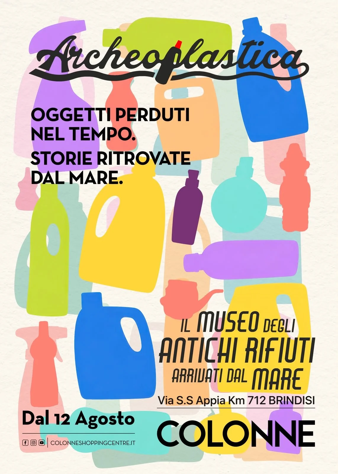 Archeoplastica: un viaggio nel tempo tra rifiuti e nostalgia. Dal 12 agosto a Colonne Shopping Centre di Brindisi