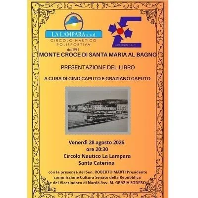 MONTE CROCE DI SANTA MARIA AL BAGNOTESORO DA VALORIZZARELE SUE BELLEZZE IN UN LIBRO