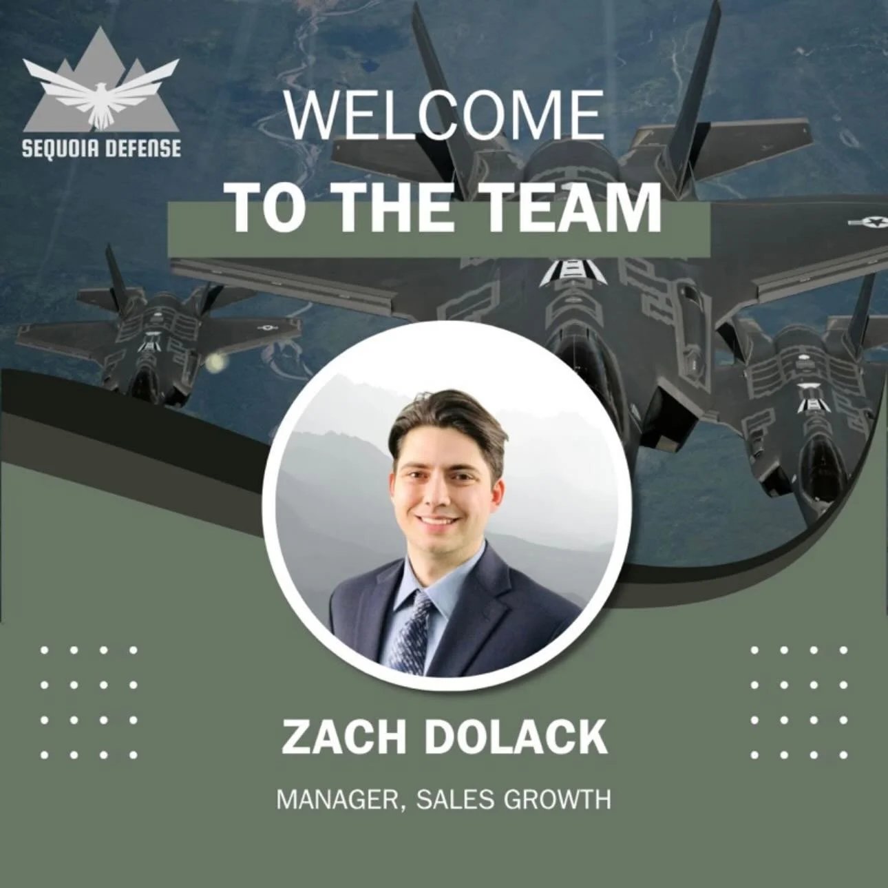 We are excited to announce Zach Dolack is joining Sequoia Defense as Manager, Sales Growth!

Zach spent the last three years at PartsBase Government Data, where he managed over 1,000 defense and aviation accounts and grew new business sales. Before t