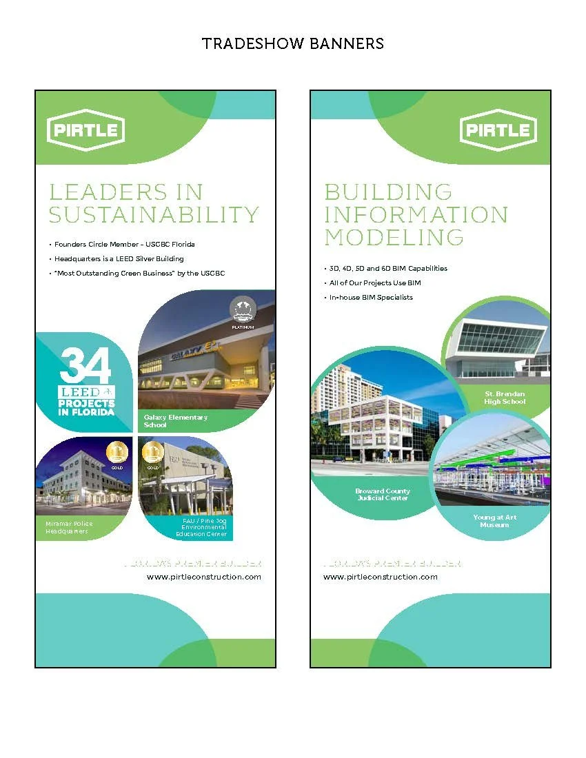 Two trade show banners for Pirtle showcasing sustainability and building information modeling achievements, with images of various projects and LEED certifications.