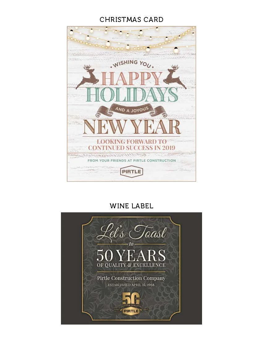 Image of a Christmas card and wine label. The Christmas card wishes "Happy Holidays and a Joyous New Year" from Pirtle Construction, with festive graphics. The wine label celebrates 50 years of quality and excellence, acknowledging Pirtle Construction Company's establishment in 1968.