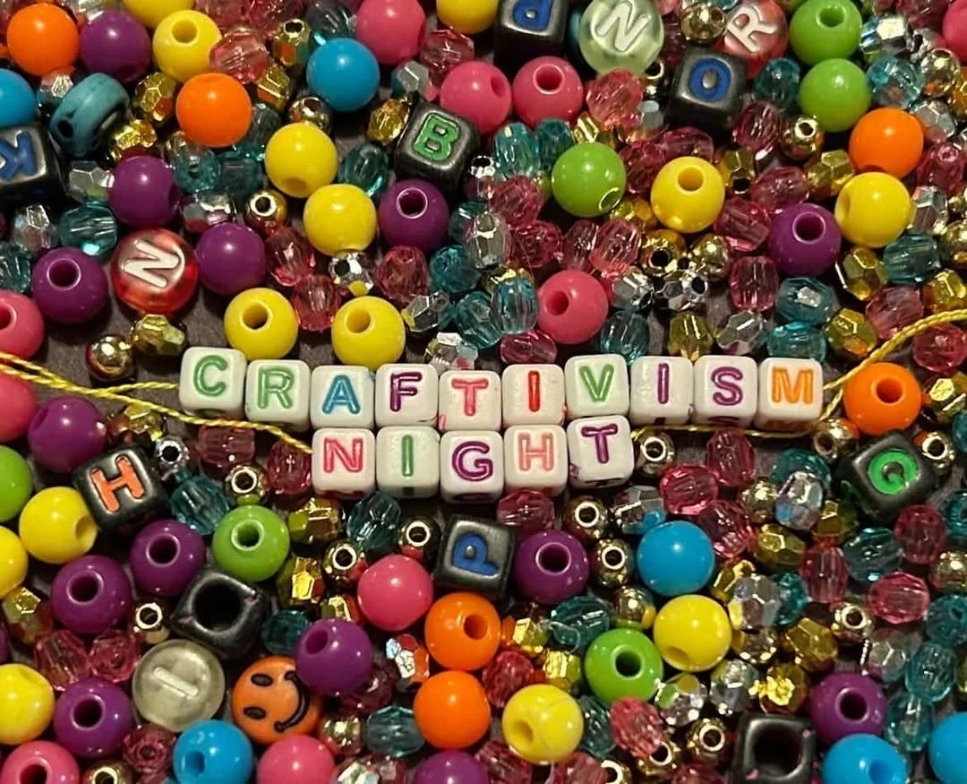 6/18 - Third Thursday Craftivism Night! 6-8pm