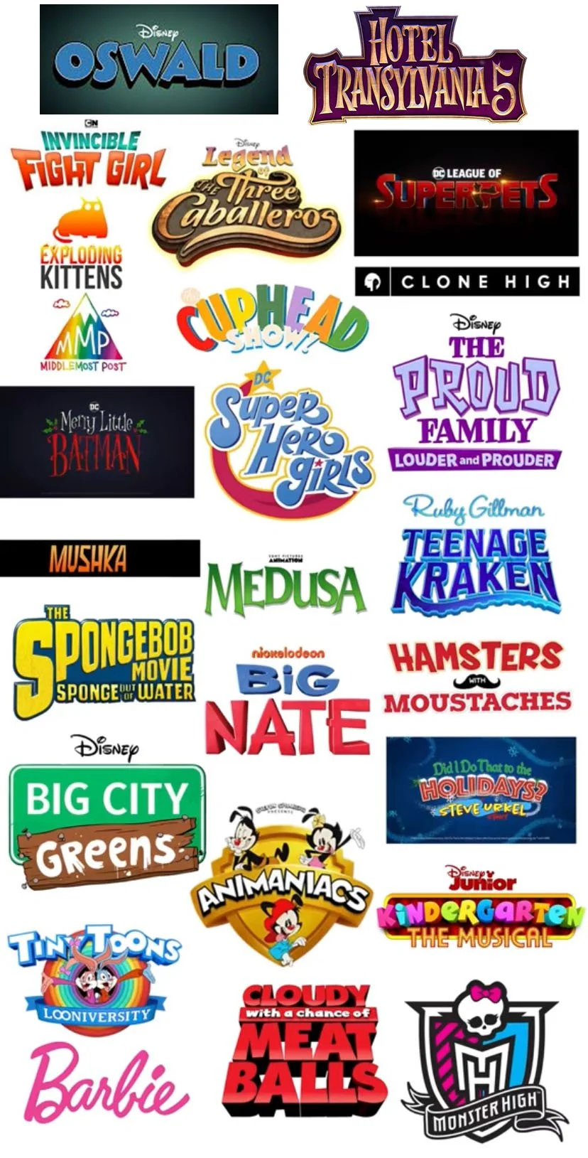 A collage of various animated TV show logos, movie titles, and characters including Oswald, Hotel Transylvania 5, Invincible Fight Girl, The Three Caballeros, League of Superpets, Clone High, Middle Most Post, Cuphead Show, The Proud Family, Meny Little Batman, Mushka, Medusa, Teenage Kraken, The SpongeBob Movie, Big Nate, Hamsters with Moustaches, Big City Greens, Animaniacs, Kidz Bop, Looney Tunes, Cloudy with a Chance of Meatballs, Barbie, Monster High, and others.