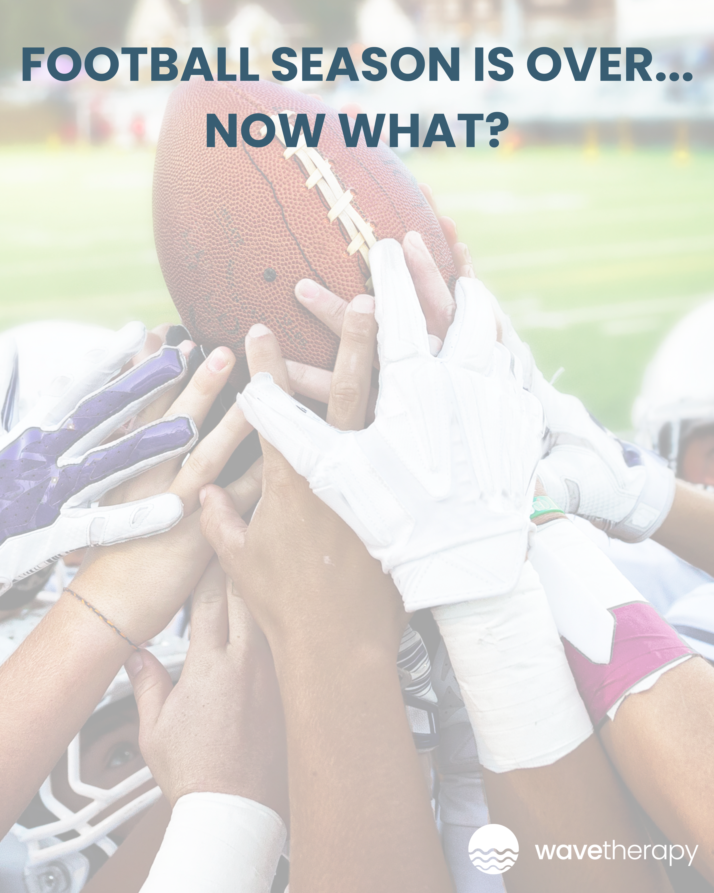 Football Season Is Over. Now What?
