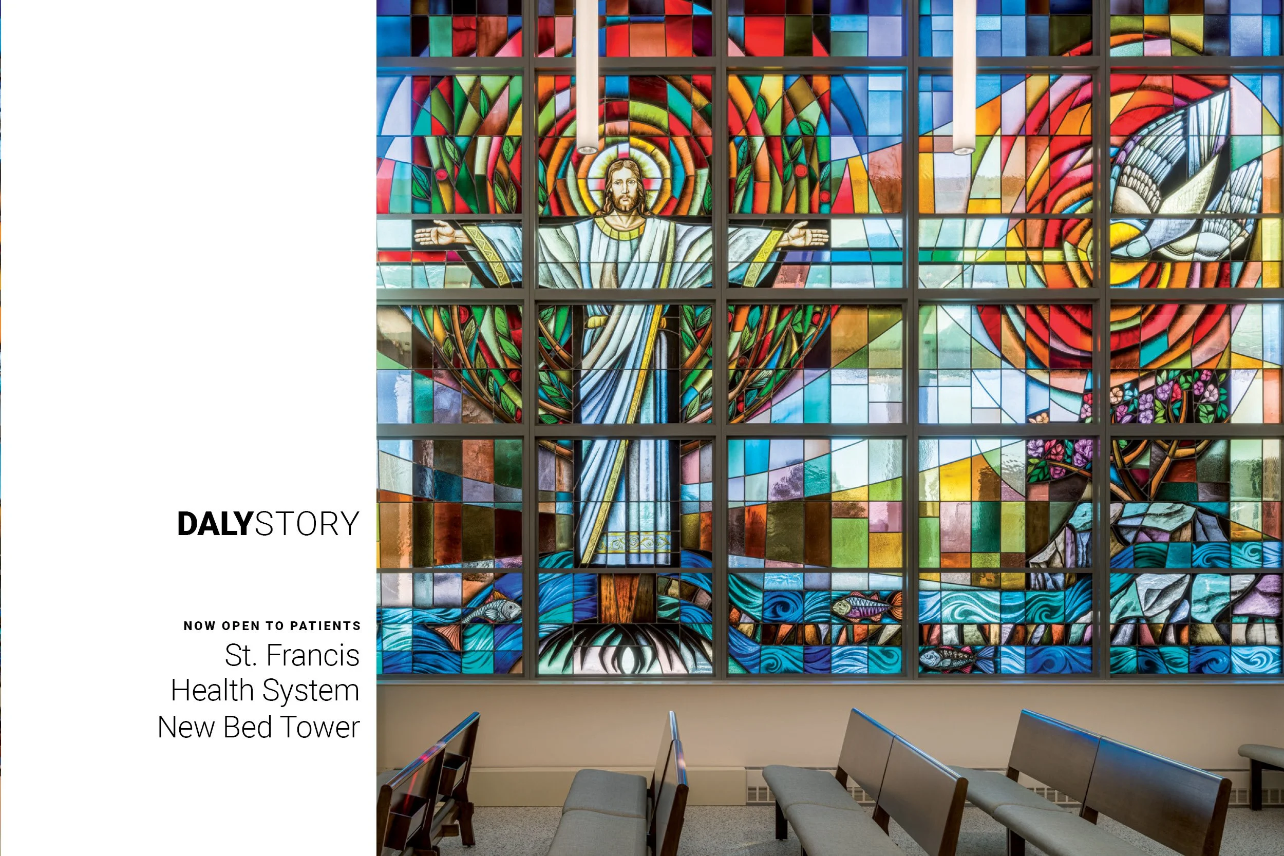 DALY STORY St. Francis Health System New Bed Tower now open to patients. Image of stained glass windows of Jesus Christ in the hospital's new chapel.