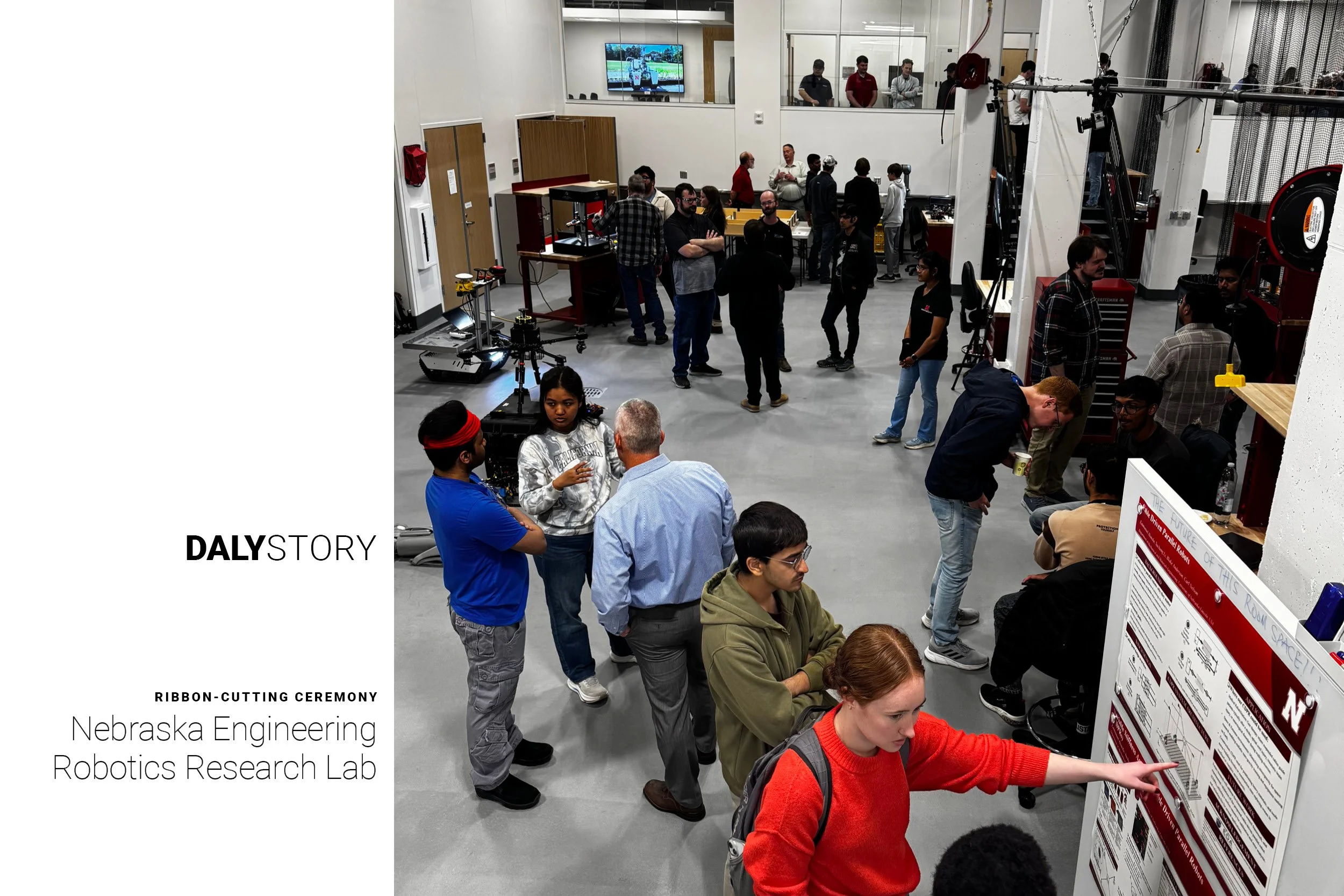DALY Story - ribbon cutting ceremony for Nebraska Engineering Robotics Research Lab at University of Nebraska Lincoln. Photo from the opening featuring students and administrators celebrating the new facility.