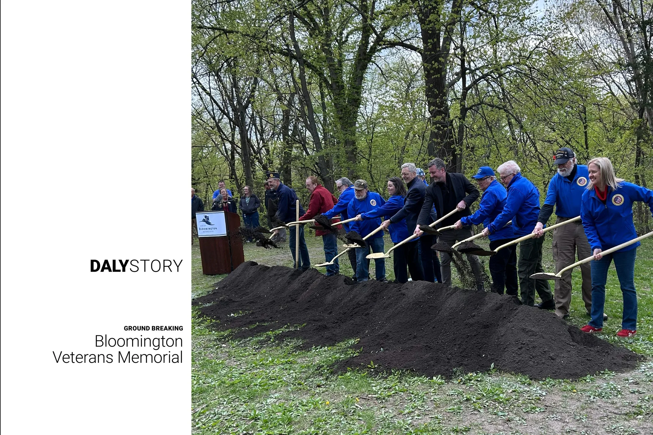 DALY Story Ground Breaking for Bloomington Veterans Memorial in Bloomington, Minnesota. Photo of city officials with shovels and ground dirt.