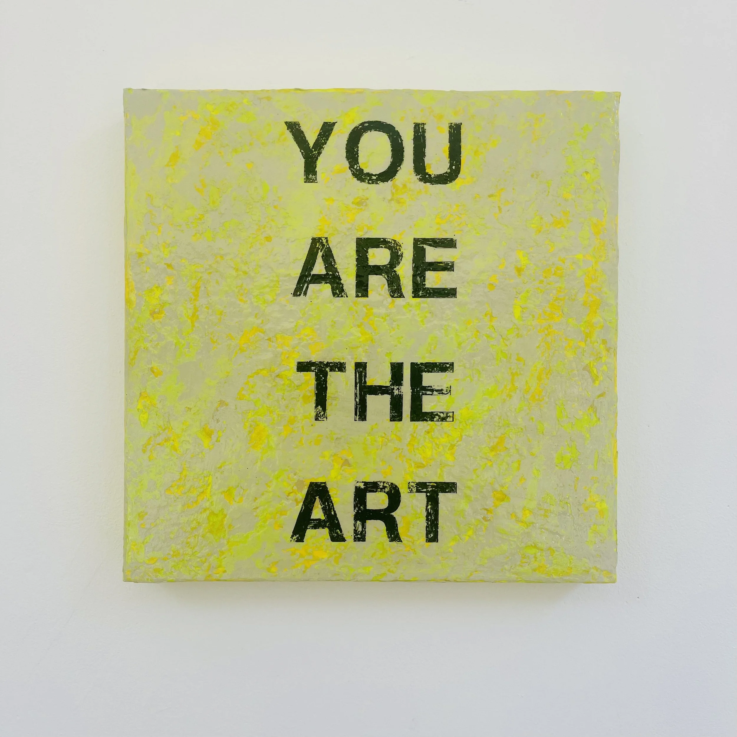 YOU ARE THE ART
Cement/Yellow
30cm x 30cm 3D CANVAS