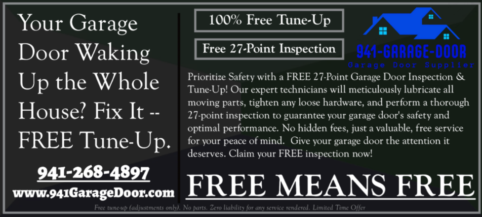 Advertisement for garage door tune-up and inspection services, emphasizing free inspections and repairs, with a phone number 941-268-4897, and a website 941GarageDoor.com.
