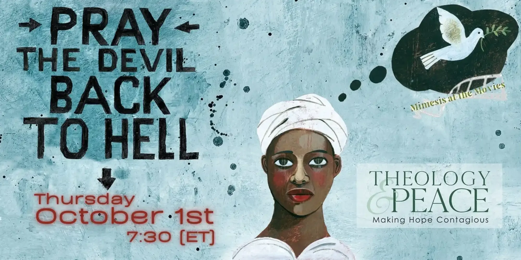 Mimesis at the Movies: Pray the Devil Back to Hell