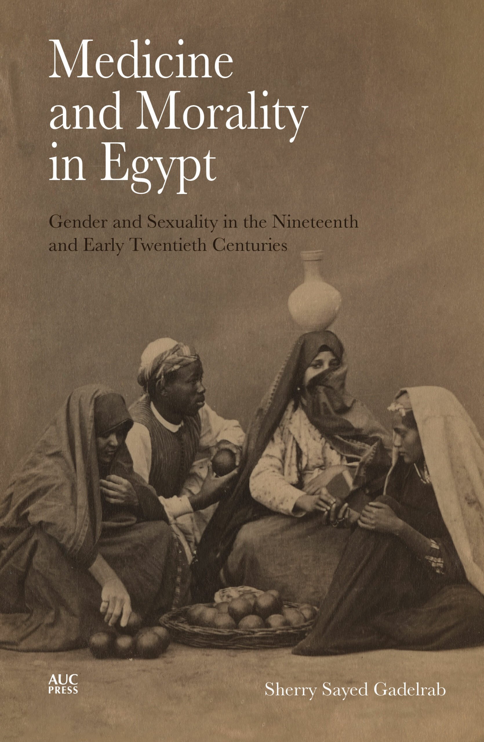 Medicine and Morality in Egypt