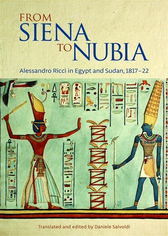 From Siena to Nubia: Alessandro Ricci in Egypt and Sudan, 1817-22
