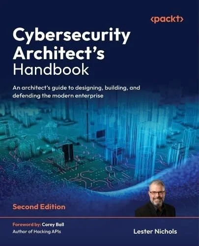 Cybersecurity Architect Handbook