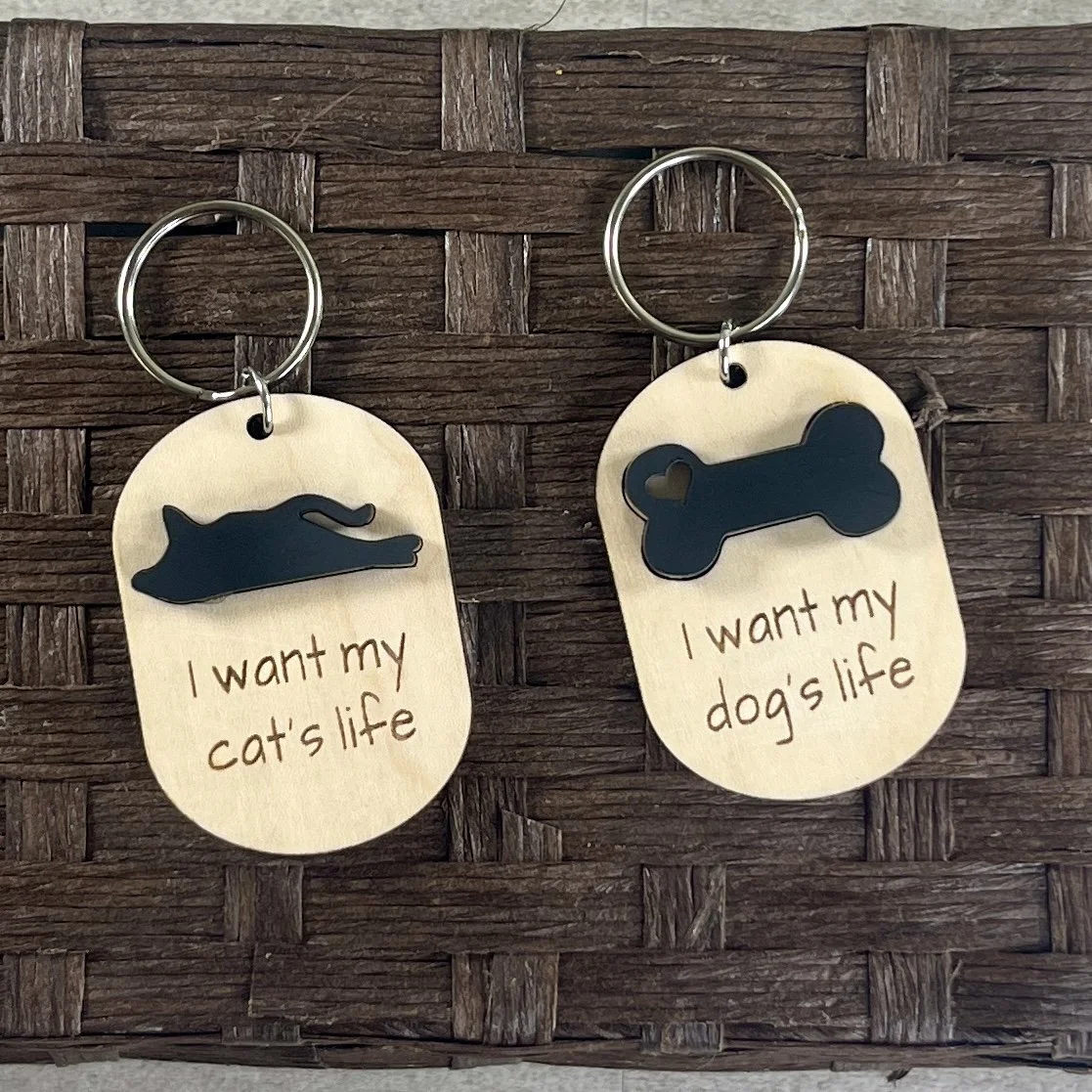 I Want My Dog’s/Cat’s Life Keychain