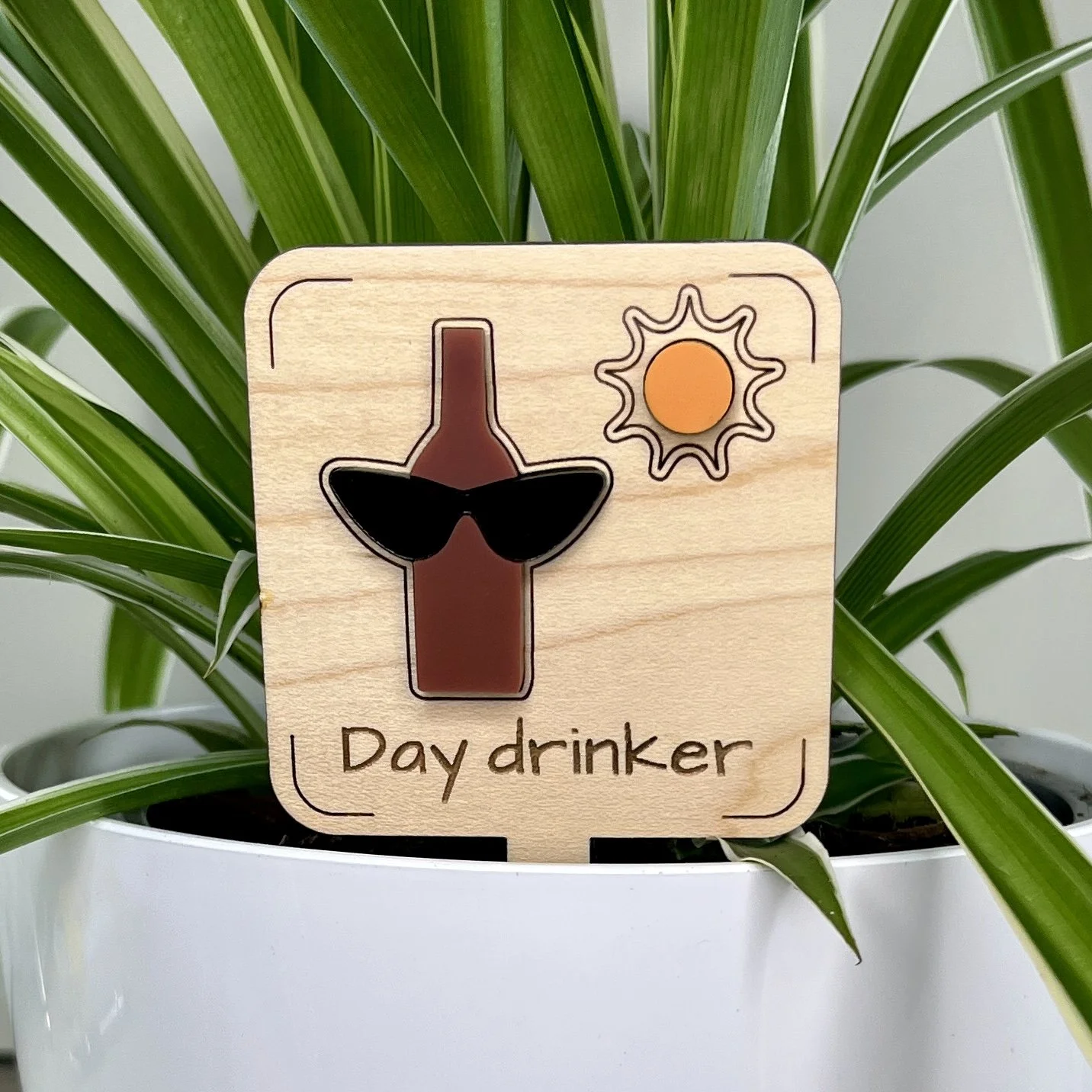 Day Drinker Plant Stake