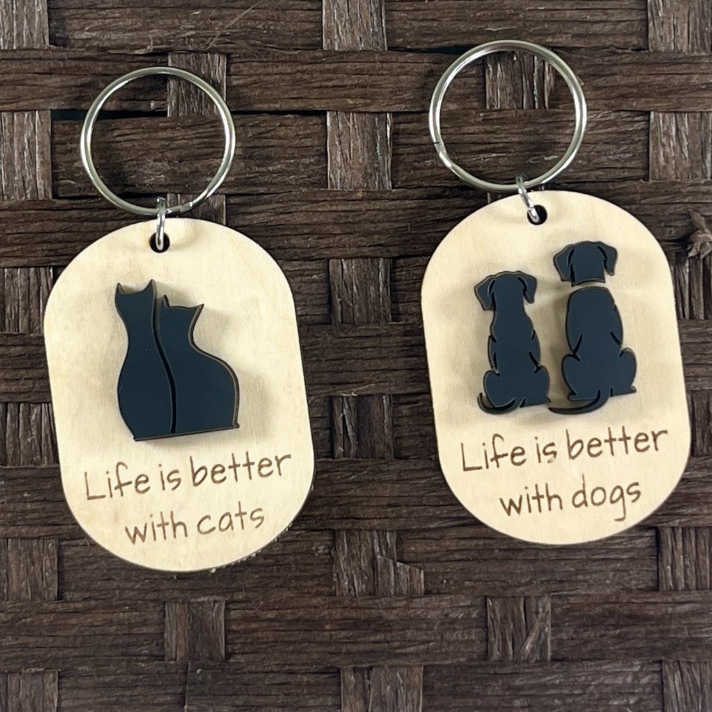 Life Is Better With Dogs/Cats Keychain