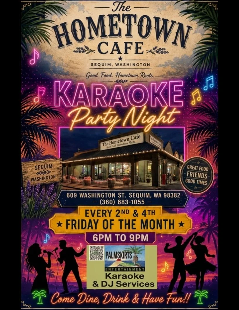 Colorful flyer advertising karaoke party night at The Hometown Cafe in Sequim, Washington. Features a background of sunset with palm trees, musical notes, and silhouettes of people singing and dancing. Details include location, date, time, and entertainment services.