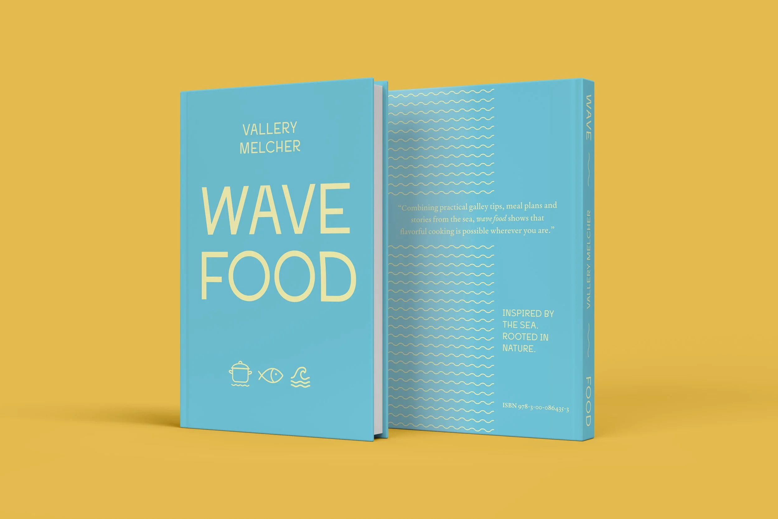Wave Food - Cookbook Published by Vallery Melcher