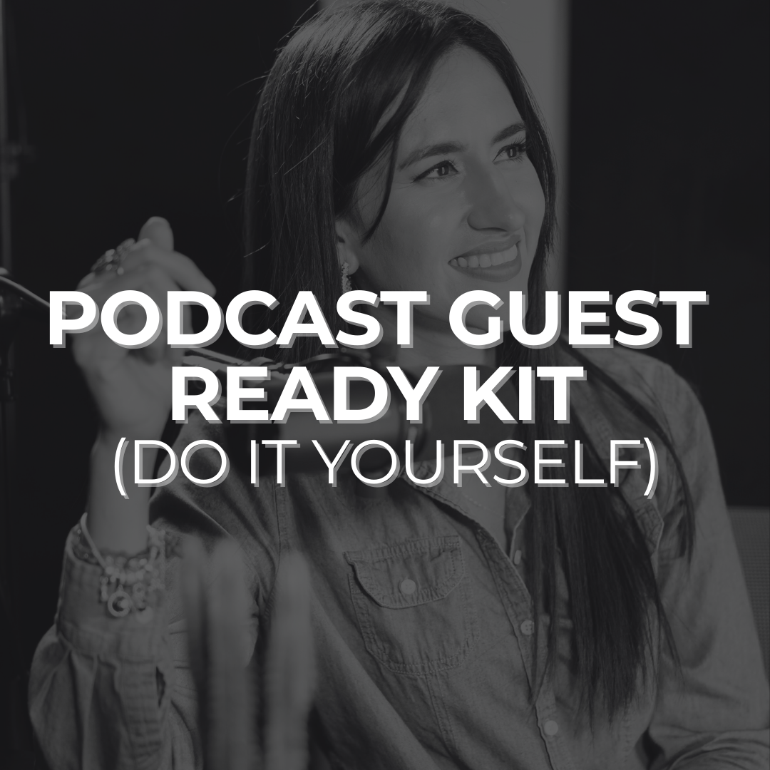 Podcast Guest Ready Kit (Do It Your Self)