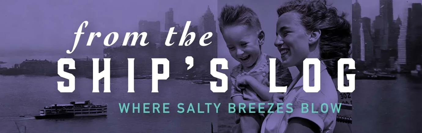 From the ship's log. Where salty breezes blow.