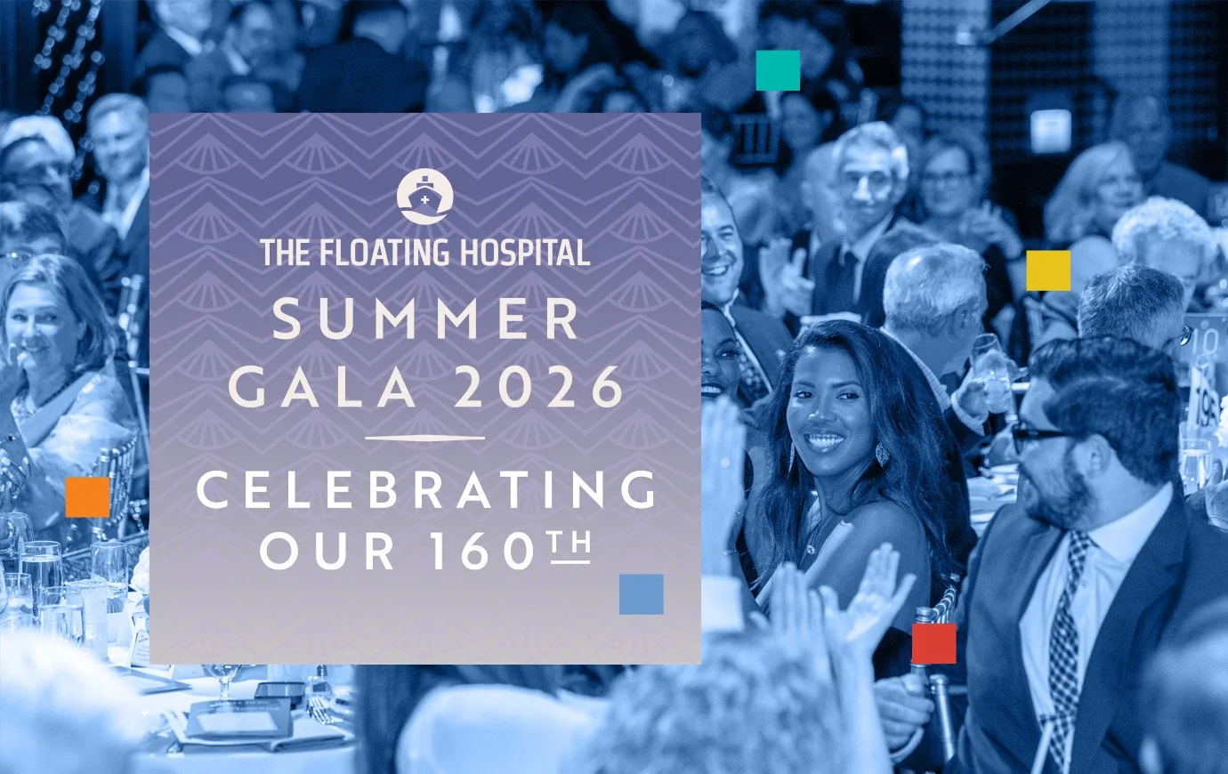 The Floating Hospital Summer Gala 2026—Celebrating our 160th