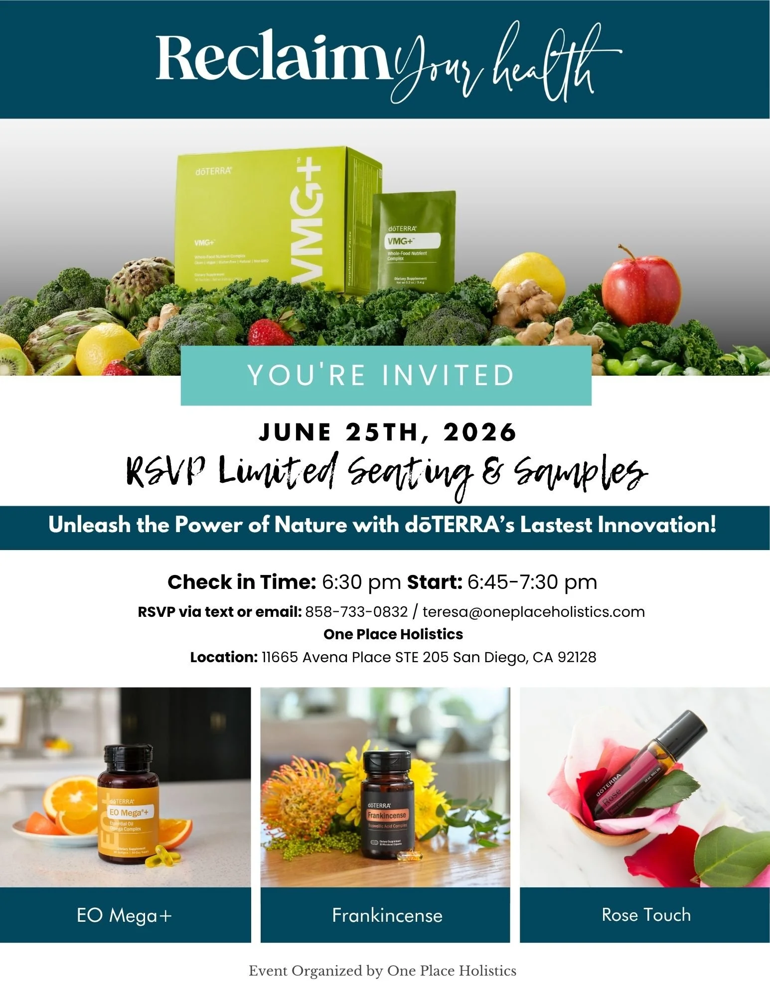 Invitation to an event organized by One Place Holistics featuring doTERRA wellness products, including EO Mega+ supplement, Frankincense essential oil, and Rose Touch. The event is scheduled for June 25th, 2026, from 6:45 to 7:30 pm at 11665 Avena Place STE 205, San Diego, CA 92128. Attendees are encouraged to RSVP via text or email.